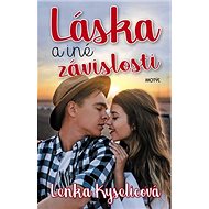 Láska a iné závislosti - Lenka Kyselicová