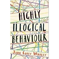 Highly Illogical Behaviour - John Corey Whaley