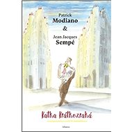 Katka Krátkozraká - Patrick Modiano