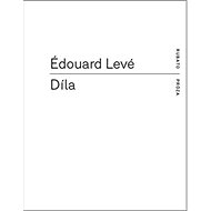 Díla - Édouard Levé