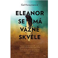 Eleanor se má vážně skvěle - 