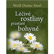 Léčivé rostliny prastaré bohyně - Wolf-Dieter Storl