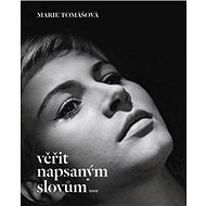 Věřit napsaným slovům - 