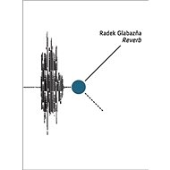 Reverb - Radek Glabazňa