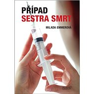Případ sestra smrt - 