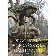 Procházky po pražských hřbitovech - 