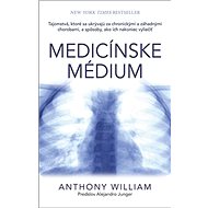 Medicínske médium - Anthony William
