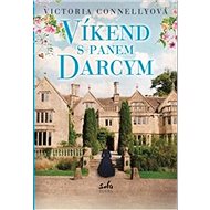 Víkend s panem Darcym - Victoria Connellyová