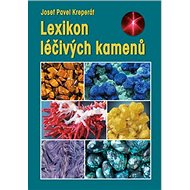 Lexikon léčivých kamenů - Josef Pavel Kreperát