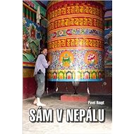 Sám v Nepálu - Pavel Haupt