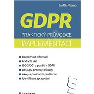 GDPR: Praktický průvodce implementací - Luděk Mezmar