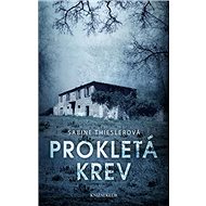 Prokletá krev - Sabine Thieslerová