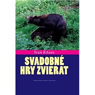 Svadobné hry zvierat - Ivan Kňaze