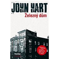 Železný dům - John Hart