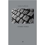 Stará Víska - Lukáš Sedláček