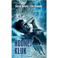 Hodnej kluk - Elle Kennedy; Sarina Bowen