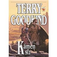Meč pravdy Kámen slz - Terry Goodkind