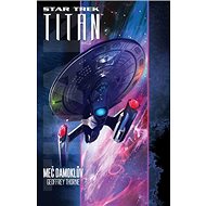 Star Trek Titan Meč Damoklův - Geoffrey Thorne