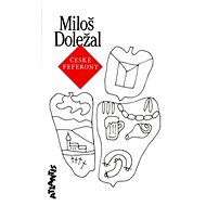 České feferony - Miloš Doležal
