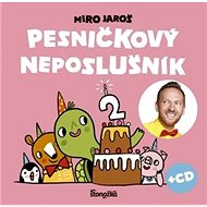 Pesničkový neposlušník 2 - Miro Jaroš