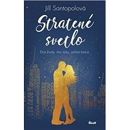 Stratené svetlo - Jill Santopolo