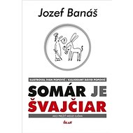 Somár je Švajčiar - 