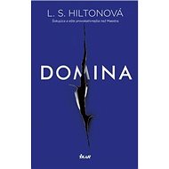 Domina - L. S. Hiltonová