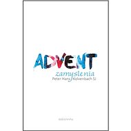 Advent: Zamyslenia - Peter Hans Kolvenbach