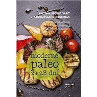 Moderné paleo za 28 dní - Diana Uríčková; Vráblová Andrea; Miroslav Karpaty