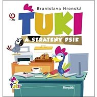 Ťuki a stratený psík - Branislava Hronská