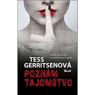 Poznám tajomstvo - Tess Gerritsenová