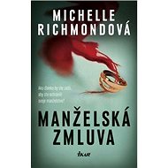 Manželská zmluva - Michelle Richmond