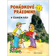 Pohádkové prázdniny v Českém ráji - Jana Kroupová