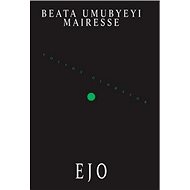 Ejo - Beata Umubyeyi Mairesse