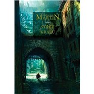 Střet králů: Píseň ledu a ohně 2. - George R. R. Martin