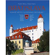 Bratislava: Hlavné mesto Slovenskej republiky - Vladimír Bárta; Vladimír Barta