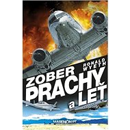 Zober prachy a leť - Ronald Wyeth