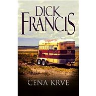 Cena krve - Dick Francis