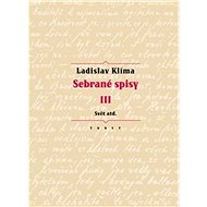 Sebrané spisy III: Svět atd. - Ladislav Klíma; Erika Abrams