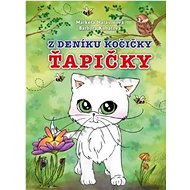 Z deníku kočičky Ťapičky - Markéta Harasimová