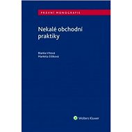 Nekalé obchodní praktiky - Blanka Vítová; Markéta Etlíková