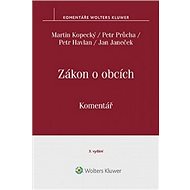 Zákon o obcích Komentář - Martin Kopecký; Petr Průcha; Petr Havlan; Jan Janeček