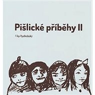 Pišlické příběhy II - 