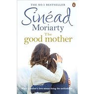 The Good Mother - Sinéad Moriarty