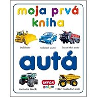 Moja prvá kniha Autá - 