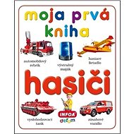 Moja prvá kniha Hasiči - 