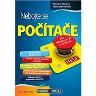 Nebojte se počítače: pro Windows 10 a Android - Miroslav Navarrů; Izabella Nora Wals