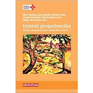 Interní propedeutika: druhé, přepracované a doplněné vydání - 