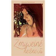 Zmyselné nežnosti - 