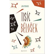 Tisíc bělošek - 